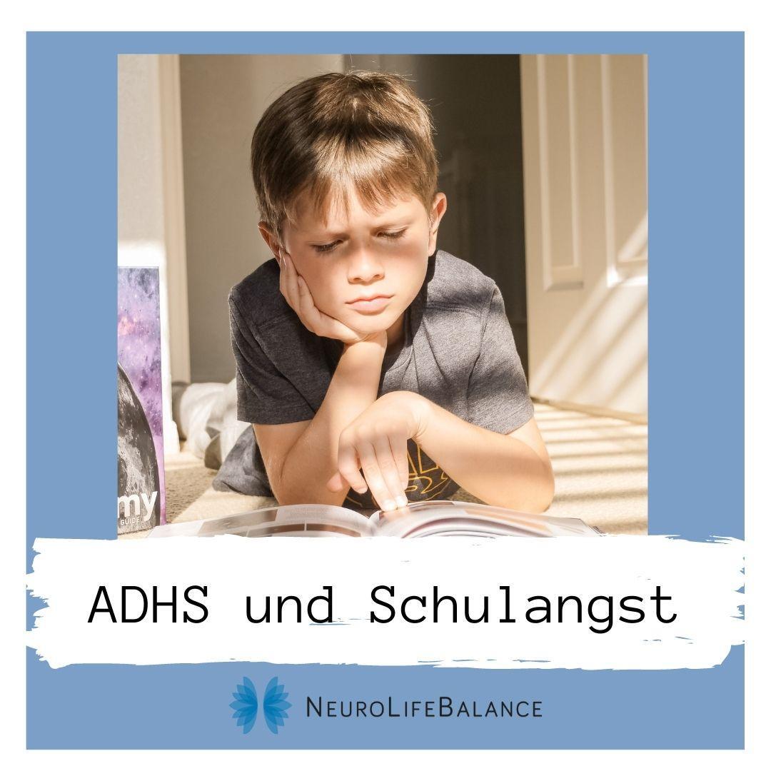 ADHS und Schulangst